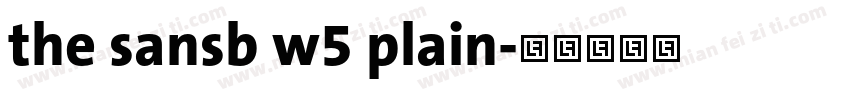 the sansb w5 plain字体转换